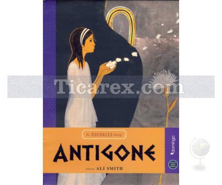 Antigone | Hepsi Sana Miras Serisi 7 | Ali Smith - Resim 1