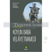 Koyun Baba Velayetnamesi | Muzaffer Doğanbaş