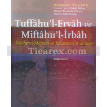 Tuffahu'l - Ervah ve Miftahu'l - İrbah | Muhammed b. Ali b. es-Serrac