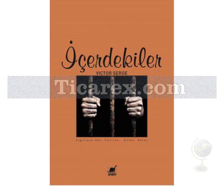 İçerdekiler | Victor Serge - Resim 1