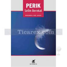 Perik | Selim Berekat