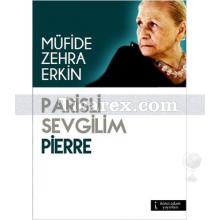 Parisli Sevgilim Pierre | Müfide Zehra Erkin