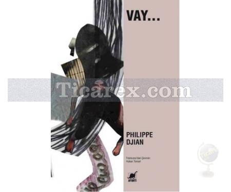 Vay... | Philippe Djian - Resim 1