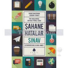 Şahane Hatalar - Sınav | Liz Ruckdeschel, Sara James