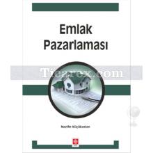 Emlak Pazarlaması | Nazife Küçükaslan