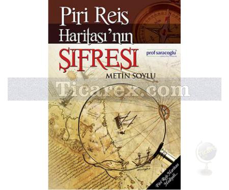 Piri Reis Haritası'nın Şifresi | Metin Soylu - Resim 1