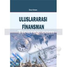 Uluslararası Finansman | Üner Ertem
