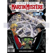 Martin Mystere İmkansızlıklar Dedektifi Sayı: 155 - Göklerde Komplo | Charles Recagno