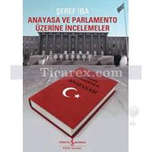 anayasa_ve_parlamento_uzerine_incelemeler