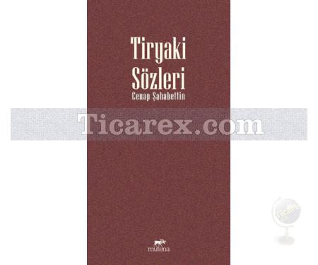 Tiryaki Sözleri | Cenap Şehabeddin - Resim 1