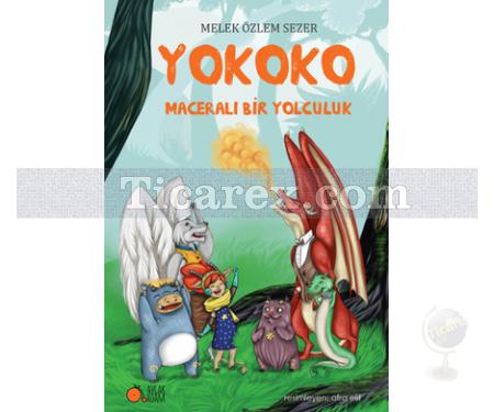 Yokoko Maceralı Bir Yolculuk | Melek Özlem Sezer - Resim 1