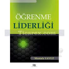 Öğrenme Liderliği | Mustafa Yavuz