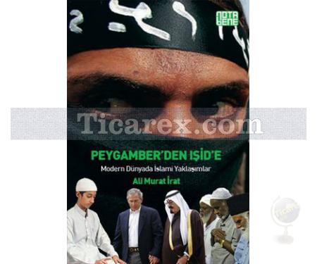 Peygamber'den Işid'e | Ali Murat İrat - Resim 1