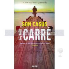 Son Casus | John Le Carre