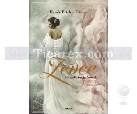 Zevce | Hande Ertekin Tümen - Resim 1