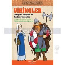 Vikingler - 3 Boyutlu Tarih | Anita Ganeri