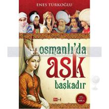 Osmanlı'da Aşk Başkadır | Enes Türkoğlu