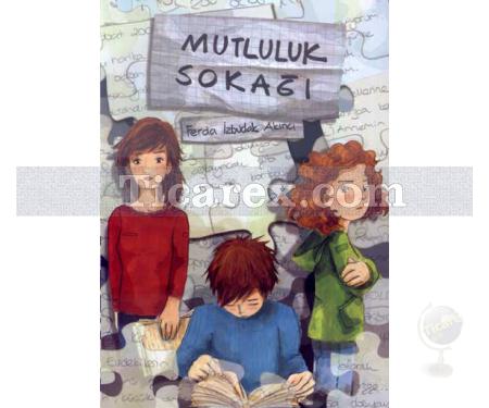 Mutluluk Sokağı | Ferda İzbudak Akıncı - Resim 1