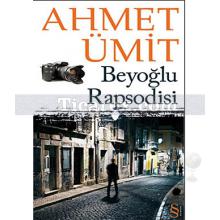 Beyoğlu Rapsodisi | (Cep Boy) | Ahmet Ümit
