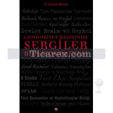 Cumhuriyet Basınında Sergiler Bibliyografyası | Z. Canan Bayer