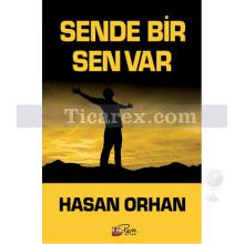 Sende Bir Sen Var | Hasan Orhan