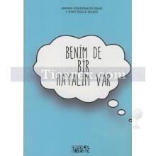 Benim de Bir Hayalim Var | Yasemin Belgin Aslanoğlu