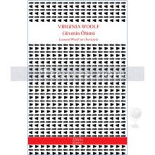 Güvenin Ölümü | Virginia Woolf
