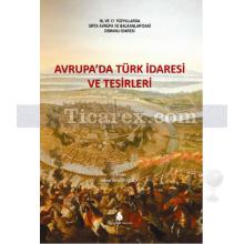 avrupa_da_turk_idaresi_ve_tesirleri