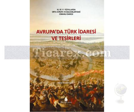 Avrupa'da Türk İdaresi ve Tesirleri | Kolektif - Resim 1