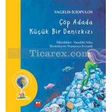 Çöp Adada Küçük Bir Denizkızı | Vagelis İliopulos