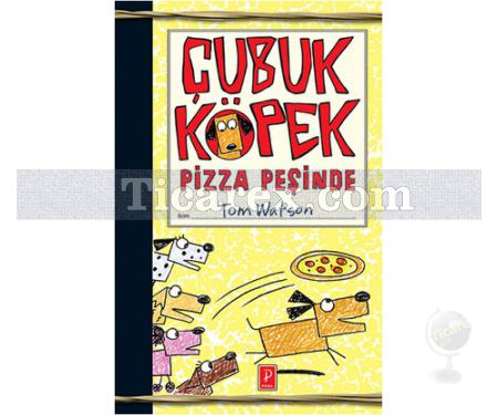 Çubuk Köpek Pizza Peşinde | Tom Watson - Resim 1