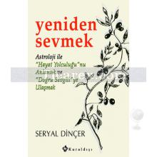 Yeniden Sevmek | Seryal Dinçer