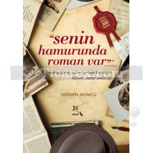 Senin Hamurunda Roman Var | Yasemin Mumcu