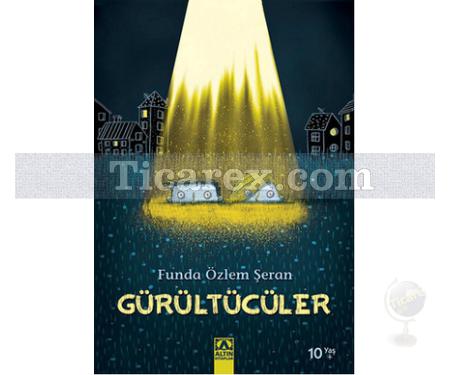 Gürültücüler | Funda Özlem Şeran - Resim 1
