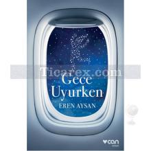 Gece Uyurken | Eren Aysan