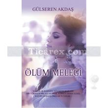 Ölüm Meleği | Gülseren Akdaş