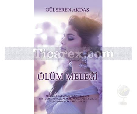 Ölüm Meleği | Gülseren Akdaş - Resim 1