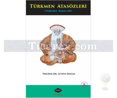 Türkmen Atasözleri | Levent Doğan - Resim 1