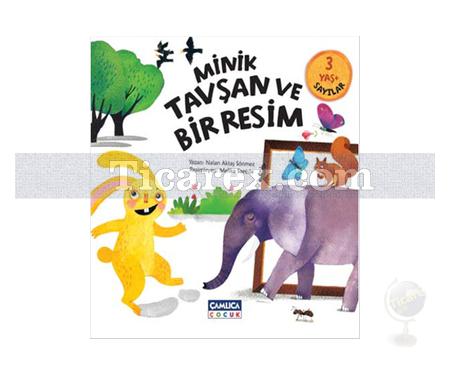 Minik Tavşan ve Bir Resim | Sayılar - 3+ Yaş | Nalan Aktaş Sönmez - Resim 1