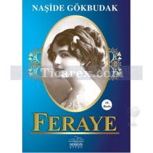 Feraye | Naşide Gökbudak