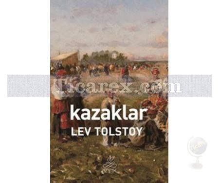 Kazaklar | Lev Nikolayeviç Tolstoy - Resim 1