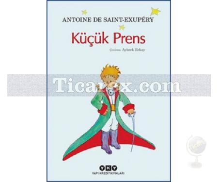Küçük Prens | Antoine de Saint-Exupery - Resim 1
