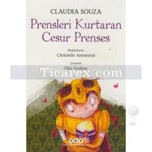 Prensleri Kurtaran Cesur Prenses | Claudia Souza