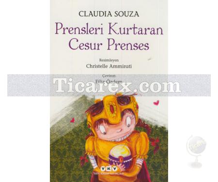 Prensleri Kurtaran Cesur Prenses | Claudia Souza - Resim 1