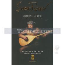 Şivan Perwer | Umudun Sesi | Abdullah İncekan