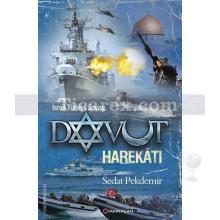 Davut Harekatı | Sedat Pekdemir