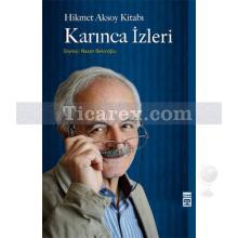 Karınca İzleri - Hikmet Aksoy Kitabı | Nazan Bekiroğlu