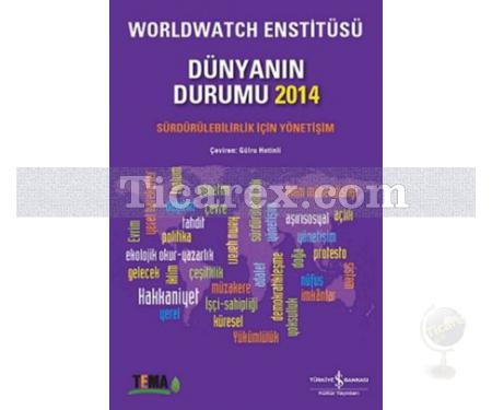 Dünyanın Durumu 2014 | Sürdürülebilirlik İçin Yönetişim | Kolektif - Resim 1
