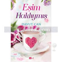 Eşim Haklıymış | Davut Can