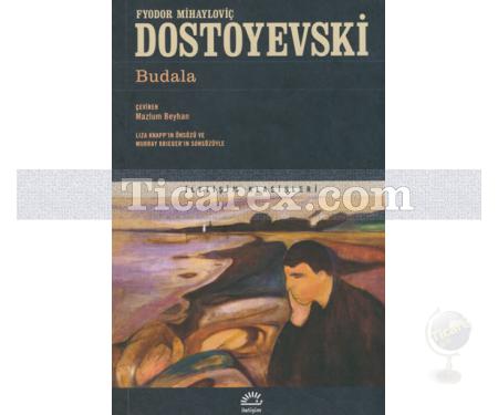 Budala | Fyodor Mihayloviç Dostoyevski - Resim 1